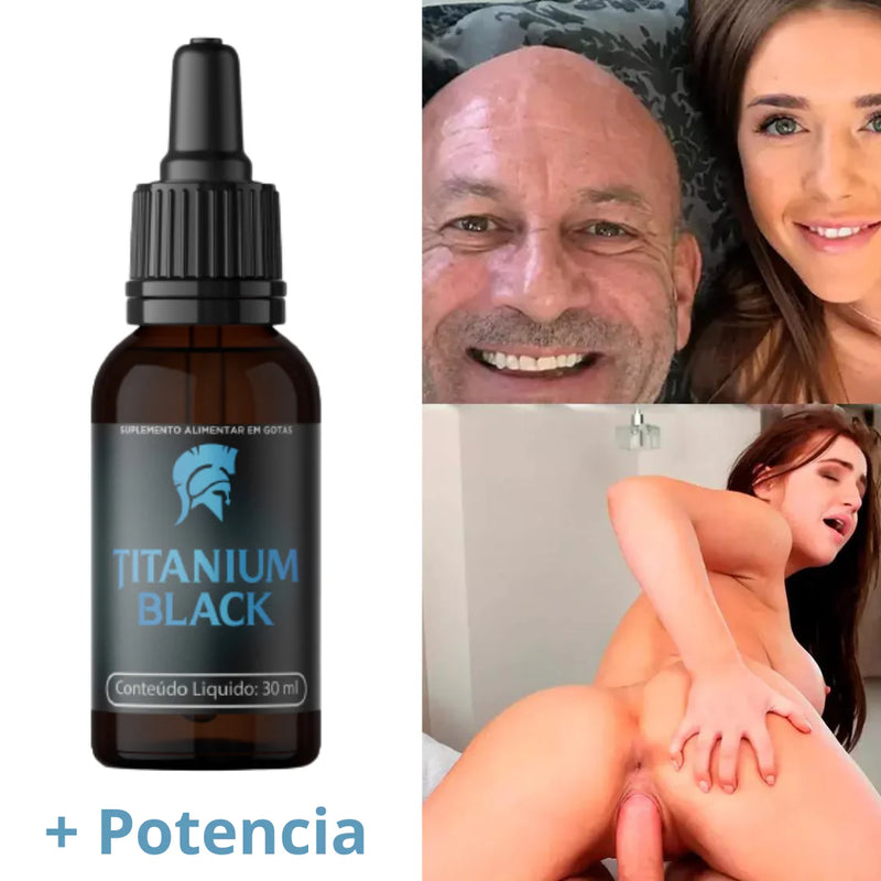 Titanium Black- Tenha Ereções Fortes e Firmes . Deixe Seu Pênis Grosso e Grande em Poucas Semanas